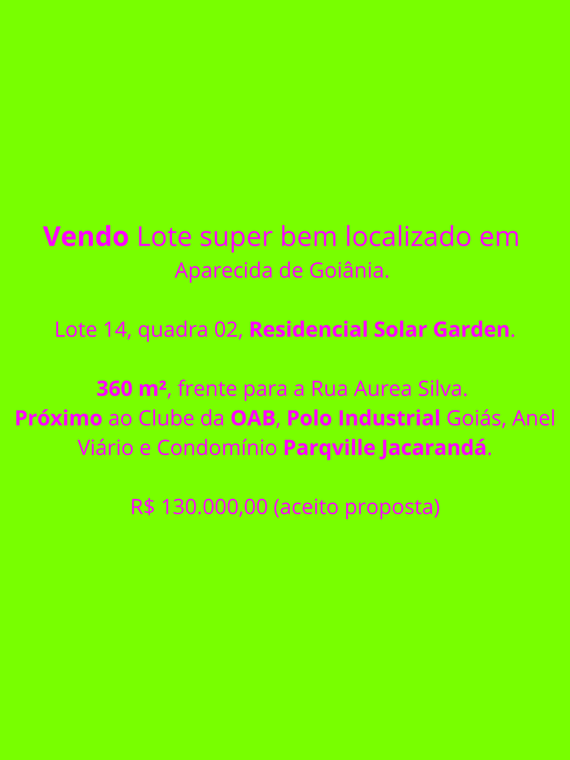 Lote super bem localizado em Aparecida de Goiânia